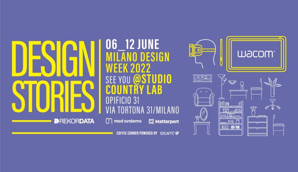 Un viaggio esperienziale dalla creatività alla realtà virtuale, per scoprire le nuove frontiere del design. 

6 postazioni, 6 designer, 6 esperienze interattive e multimediali pensate per farti toccare con mano le potenzialità di Wacom in tutti gli ambiti del design, dal concept fino al lavoro finito.


Scoprirai nuovi modi di dare vita ai tuoi progetti con rendering 3D che potrai vivere tramite la realtà virtuale e aumentata, grazie alla potenza delle tecnologie Matterport.

Al termine della tua esperienza interattiva potrai provare in anteprima assoluta MUI, il nuovo interactive wooden panel dal design raffinato e dalla tecnologia rivoluzionaria. Un’esclusiva nazionale solo per i nostri ospiti al Fuorisalone.

Ti aspettiamo dal 6 al 12 giugno @ Opificio 31, in Via Tortona 31 a Milano.